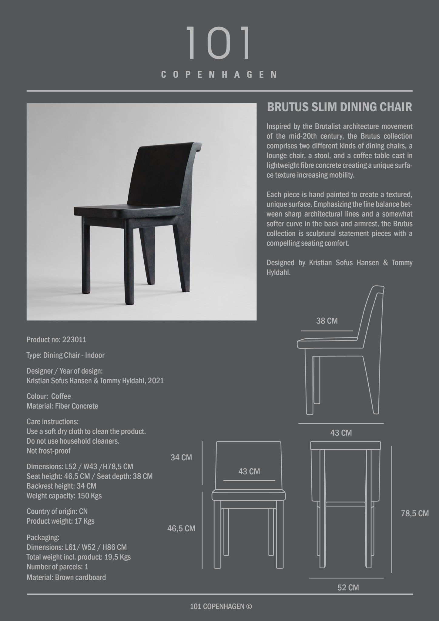 101 Copenhagen - Brutus Slim Dining Chair - Coffee - Dining Chair