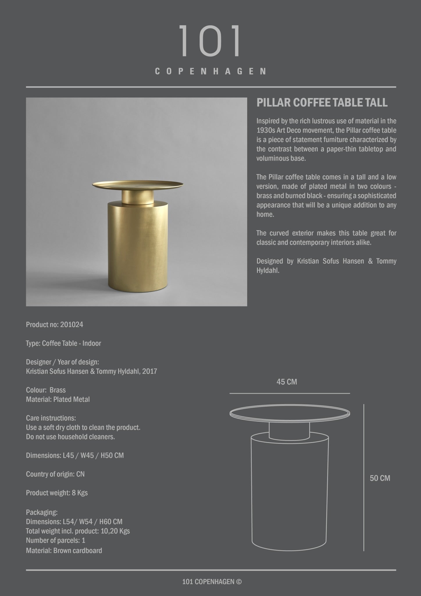 101 Copenhagen - Pillar Table, Tall - Brass - Coffee or Side Table