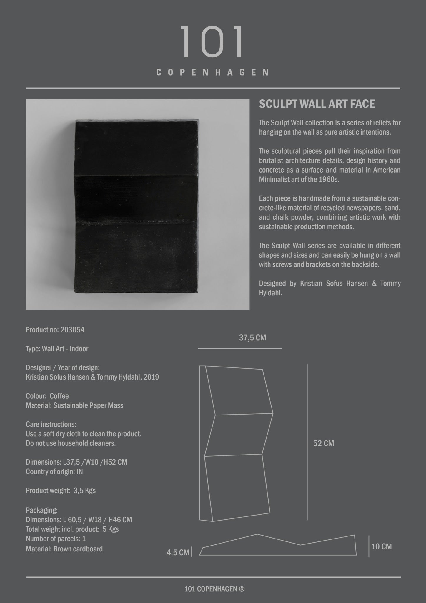 101 Copenhagen - Sculpt Art, Face, Mini - Coffee - Archive