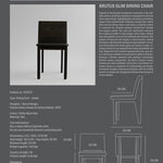 101 Copenhagen - Brutus Slim Dining Chair - Coffee Black Oak - Dining Chair