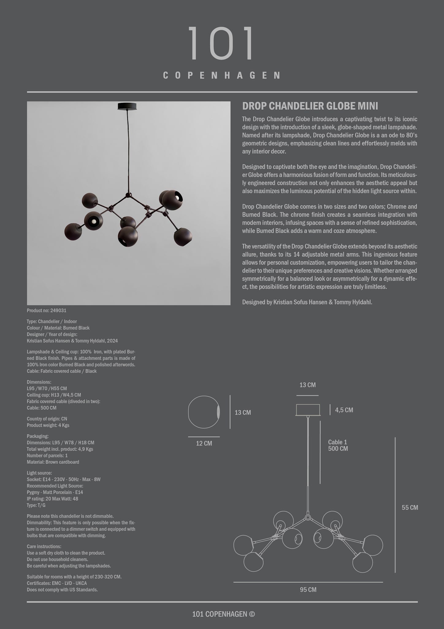 101 Copenhagen - Drop Chandelier Globe, Mini - Burned Black (5m) - Chandelier