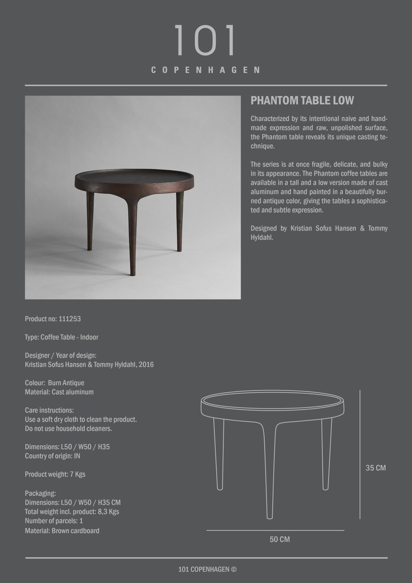 101 Copenhagen - Phantom Table, Low - Burn Antique - Coffee or Side Table