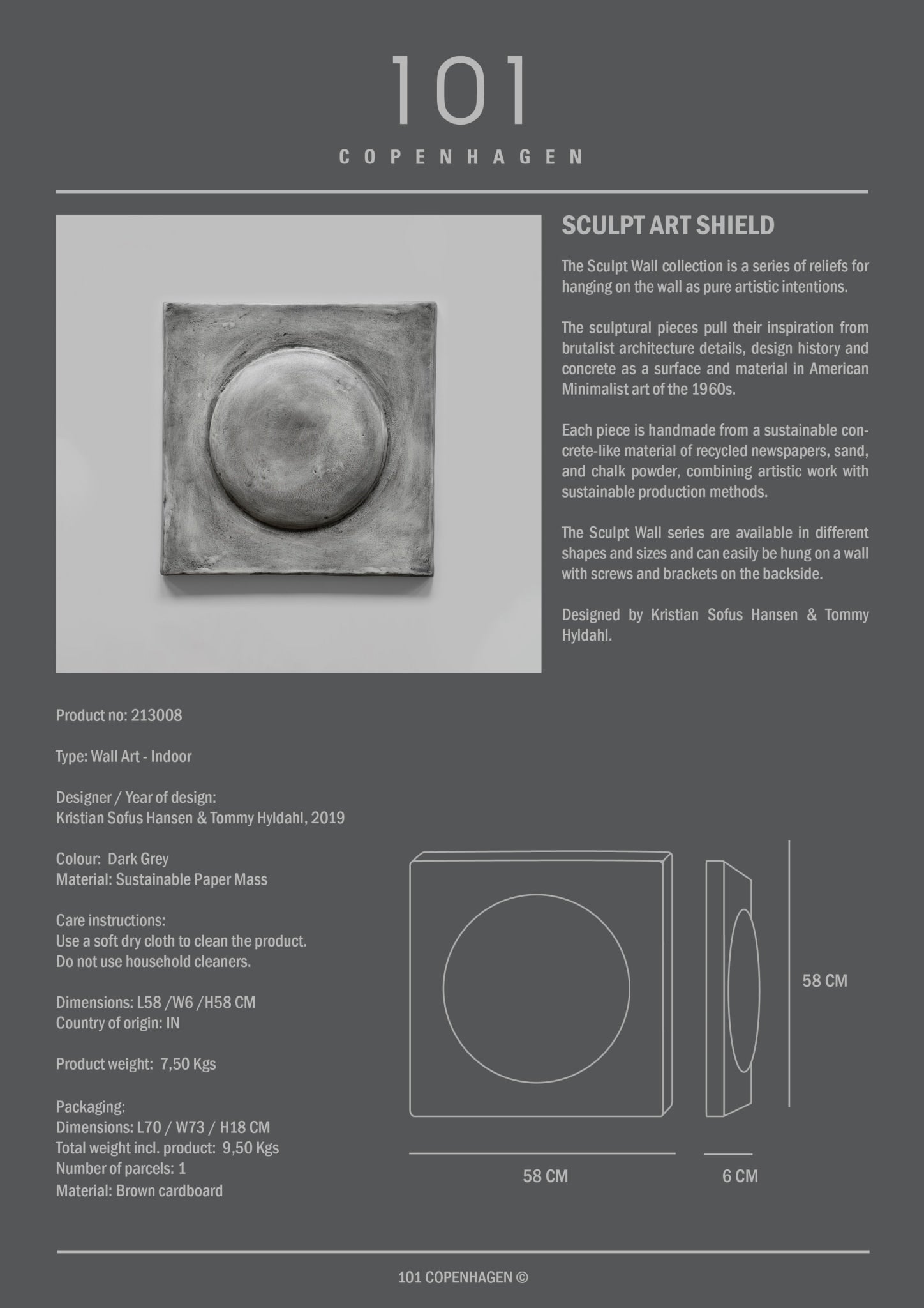 101 Copenhagen - Sculpt Art, Shield - Dark Grey - Archive