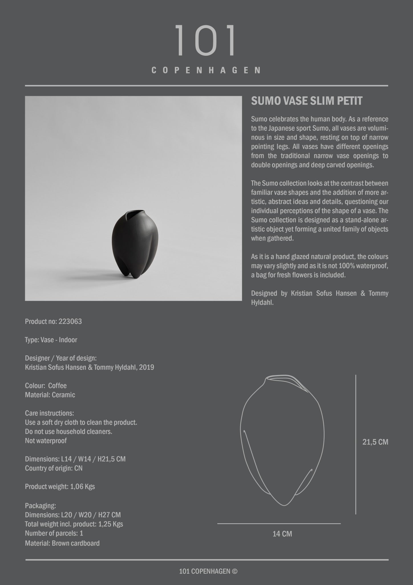 101 Copenhagen - Sumo Vase, Slim Petit - Coffee - Vase